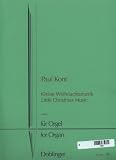 Produkt-Bild: Kleine Weihnachtsmusik f&uuml;r Orgel von Paul Kont