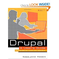 Drupal User's Guide: Building and Administering a Successful Drupal-Powered Web Site