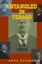 Entangled in Terror: The Azef Affair and the Russian Revolution