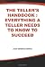 The Teller's Handbook
