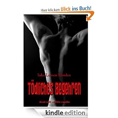 T�dliches Begehren - Mortal Desire: Soft-SM-Roman
