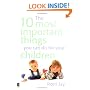 The 10 Most Important Things You Can Do for Your Children