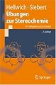 Übungen zur Stereochemie: 191 Aufgaben und Lösungen (German Edition)