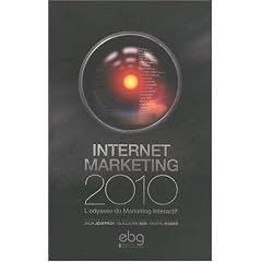 Internet marketing 2010 L'odyss�e du Marketing Interactif