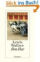 Ben Hur: Eine Erz�hlung aus der Zeit Christi