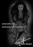 Mark Daughn Production 101: Producing a Successful Glamour Shoot DVD