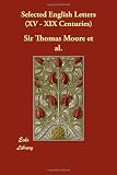 Selected English Letters (XV - XIX Centuries)