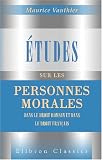 Études sur les personnes morales dans le droit romain et dans le droit français: Thèse d'agrégation (French Edition)