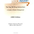 The Top 100 Drug Interactions: A Guide to Patient Management, Year 2008