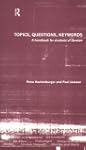 Topics, Questions, Key Words: A Handb...
