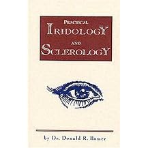 Practical Iridology and Sclerology (Paperback)