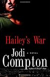 Hailey's War: A Novel
