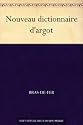 Nouveau dictionnaire d'argot