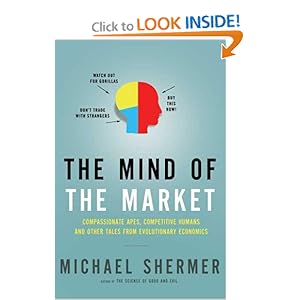 The Mind of the Market - Michael Shermer
