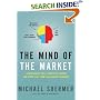 The Mind of the Market: Compassionate Apes, Competitive Humans, and Other Tales from Evolutionary Economics