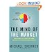 The Mind of the Market: Compassionate Apes, Competitive Humans, and Other Tales from Evolutionary Economics