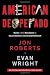 American Desperado: My Life--From Mafia Soldier to Cocaine Cowboy to Secret Government Asset American Desperado: My Life--From Mafia Soldier to Cocaine Cowboy to Secret Government Asset
