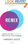 Remix Making Art And Commerce Thrive...