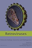Retroviruses: Molecular Biology, Genomics and Pathogenesis