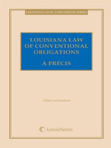 Louisiana Law of Conventional Obligations: A Précis