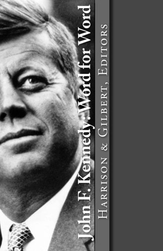 John F. Kennedy: Word for Word