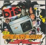 Bis Versus the Diy Corps