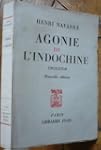 Agonie de l'Indochine 1953-1954 .