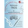 Weltmusik-TRIOS f�r variable Besetzung, 1. Band (z.B: Querfl�te, 2 Violinen, Klavier /Akkordeon /Gitarre), B-Stimme (Klarinette) hierzu erh�ltlich