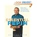Essential Pepin: More Than 700 All-Time Favorites from My Life in Food