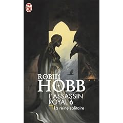 L'Assassin royal, tome 6 : La Reine solitaire
