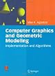 Computer Graphics and Geometric Modelling: Implementation & Algorithms (v. 1)