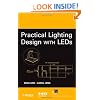 Practical Lighting Design with LEDs (IEEE Press Series on Power Engineering)