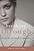 Breaking Through: Catholic Women Speak for Themselves