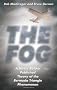 The Fog: A Never Before Published Theory of the Bermuda Triangle Phenomenon
