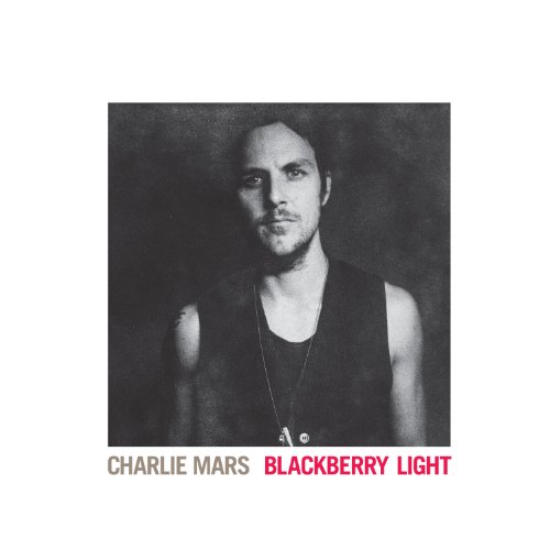 Charlie Mars - Blackberry Light - Zortam Music