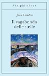 Il vagabondo delle stelle (Gli Adelphi)