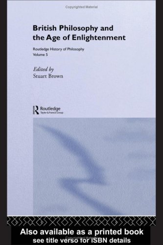 British Philosophy and the Age of Enlightenment: 005 (Routledge History of Philosophy) Book Image