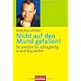 Nicht auf den Mund gefallen!: So werden Sie schlag&hellip von Matthias P�hm