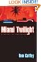 Miami Twilight