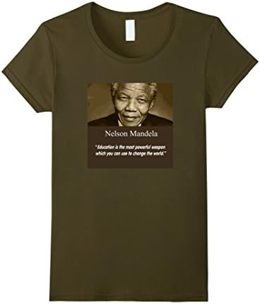 Women's Nelson Mandela Shirt - Education is the most powerful weapon Small Olive