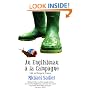 An Englishman a La Campagne: Life in Deepest France