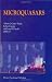 Microquasars - Proceedings of the third Microquasar Workshop, Granada Workshop on Galactic Relativistic Jet Sources, Granada (Spain), 11-13 September 2000
