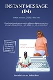 Cover of Instant Message by Steven Jackson Barbara Jones 1420824902