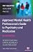 The Approved Mental Health Professional's Guide to Psychiatry and Medication