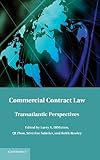 Commercial contract law : transatlantic perspectives