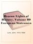 Beacon Lights of History, Volume 09 European Statesmen