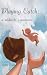 Playing Catch: A Midwife s Memoirs