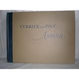 Currier and Ives' America; a Panorama of the Mid-Nineteenth Century Scene