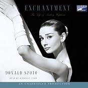 Enchantment: The Life of Audrey Hepburn | [Donald Spoto]