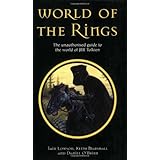 World of the Rings: The Unauthorized Guide to the World of JRR Tolkien